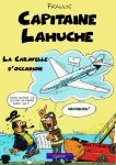 Capitaine Lahuche  La Caravelle d'occasion
