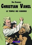 Christian Vanel 1 : Le temple Des Kanamas